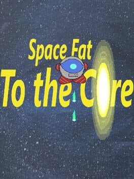 Space Fat: To the Core cover art