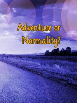 New Path 1: Adventure or Normality? cover art