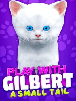 Play With Gilbert: A Small Tail cover art