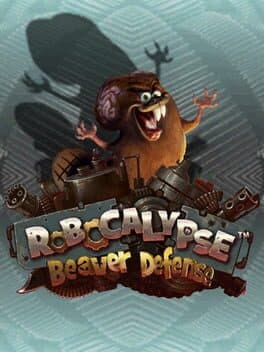 Robocalypse: Beaver Defense cover art