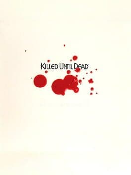 Killed Until Dead cover art