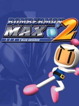 Bomberman Max 2: Blue Advance cover art