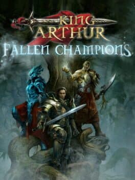 King Arthur: Fallen Champions cover art
