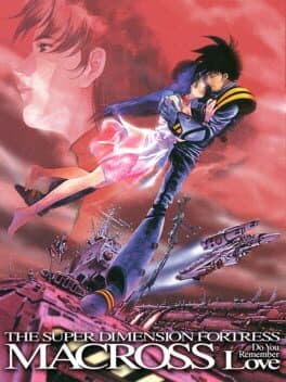 The Super Dimension Fortress Macross: Do You Remember Love? cover art