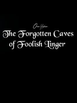 The Forgotten Caves of Foolish Linger cover art