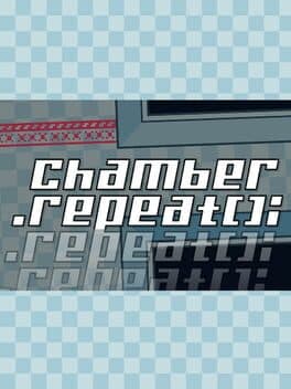 Chamber.Repeat(); cover art