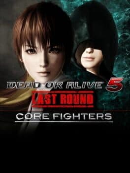 Dead or Alive 5 Last Round: Core Fighters cover art