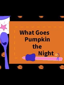 What Goes Pumpkin the Night cover art