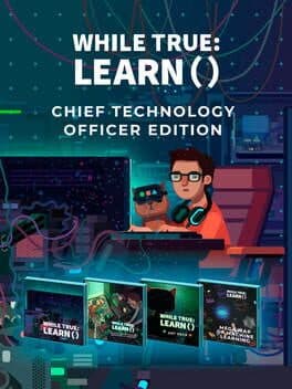 while True: learn() - Chief Technology Officer Edition cover art