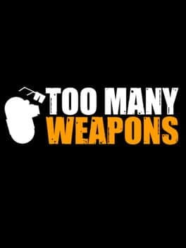 Too Many Weapons cover art