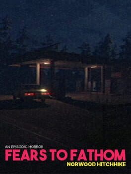 Fears to Fathom: Norwood Hitchhike cover art