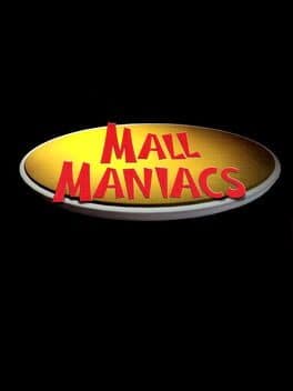 Mall Maniacs cover art