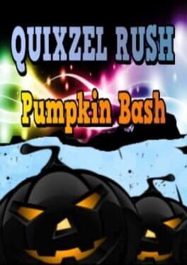 Quixzel Rush: Pumpkin Bash cover art