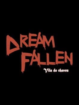 Dream Fallen: Vila do Chaves cover art