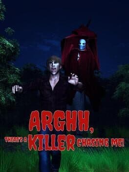 Arghh, There's a Killer Chasing Me! cover art