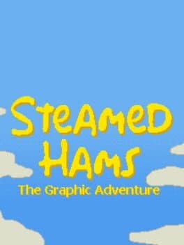 Steamed Hams: The Graphic Adventure cover art