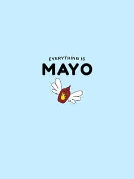 Everything is Mayo cover art