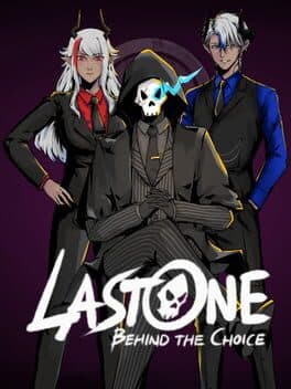 Lastone: Behind the Choice cover art