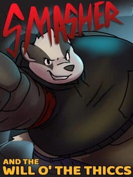Smasher and the Will o' the Thiccs cover art