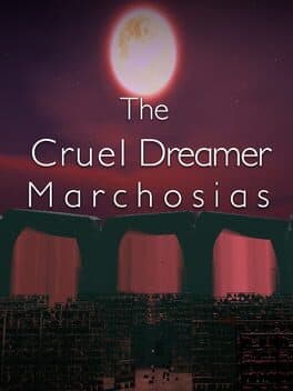 The Cruel Dreamer Marchosias cover art