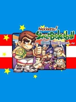 Nekketsu! Street Basketball All-Out Dunk Heroes cover art