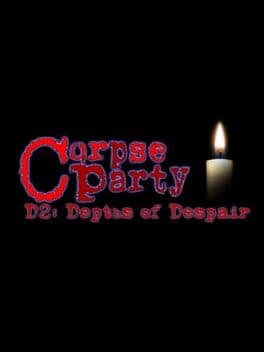 Corpse Party D2: Depths of Despair cover art