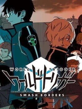 World Trigger: Smash Borders cover art