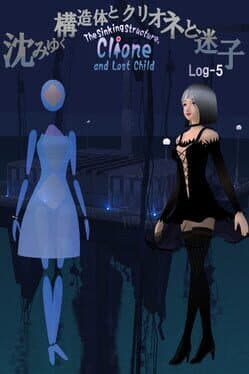 The Sinking Structure, Clione, and Lost Child: Log5 cover art