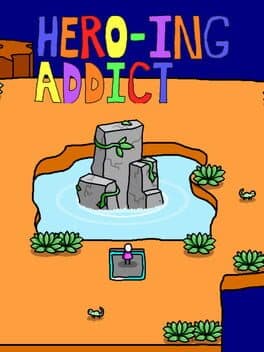 Hero-ing Addict cover art