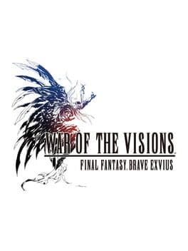 War of the Visions: Final Fantasy Brave Exvius cover art