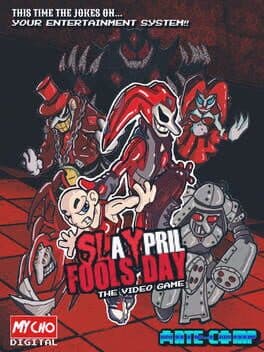 Slaypril Fools Day: The Video Game cover art