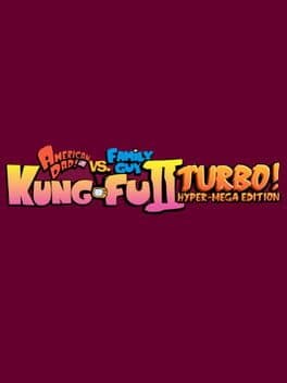 American Dad vs. Family Guy: Kung-Fu II Turbo! Hyper-Mega Edition cover art
