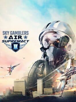 Sky Gamblers: Air Supremacy 2 cover art