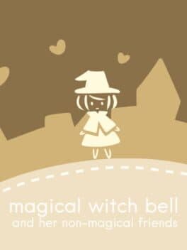 Magical Witch Bell and Her Non-Magical Friends cover art