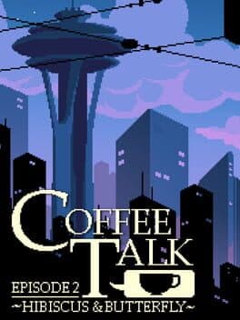 Coffee Talk: Episode 2 - Hibiscus & Butterfly cover art