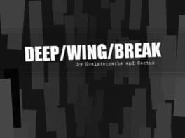 Deep/Wing/Break cover art