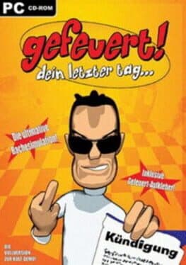 Gefeuert! Dein letzter Tag cover art