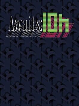 Awaits: 10H cover art
