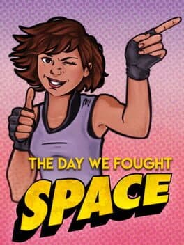 The Day We Fought Space cover art