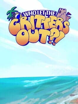 Who Let the Critters Out?! cover art