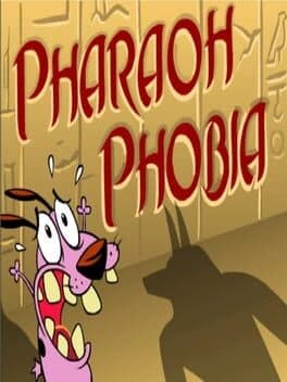 Courage the Cowardly Dog: Pharaoh Phobia cover art