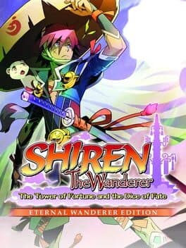 Shiren The Wanderer: The Tower of Fortune and the Dice of Fate - Eternal Wanderer Edition cover art
