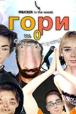 Phucker in the Woods: Volume 0 cover art