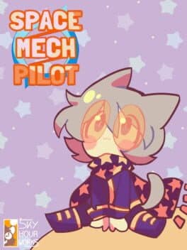 Space Mech Pilot: The Universe Drive cover art