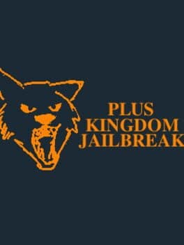 Plus Kingdom Jailbreak cover art