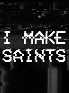 I Make Saints cover art
