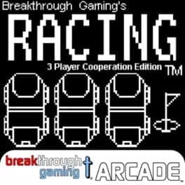 Racing: Breakthrough Gaming Arcade - 3 Player Cooperation Edition cover art