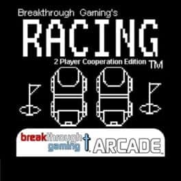 Racing: Breakthrough Gaming Arcade - 2 Player Cooperation Edition cover art