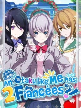 An Otaku like me has 2 Fiancees?! cover art