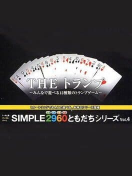 Simple 2960 Tomodachi Series Vol. 4: The Trump - Minna de Asoberu 12 Shurui no Trump Game cover art
